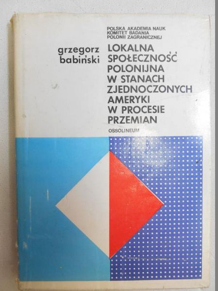 Lokalna społeczność polonijna w Stanach Zjednoczonych Ameryki