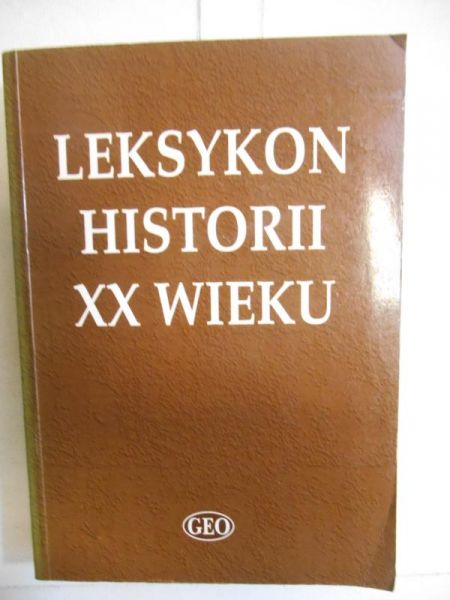 Leksykon historii XX wieku