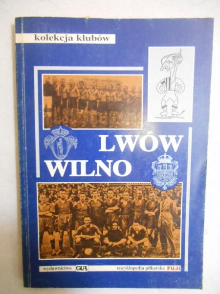 Lwów i Wilno w ekstraklasie, Tom 4.