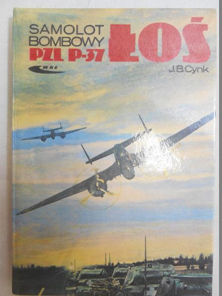 Cynk J. B. - Samolot bombowy PZL P-37 Łoś
