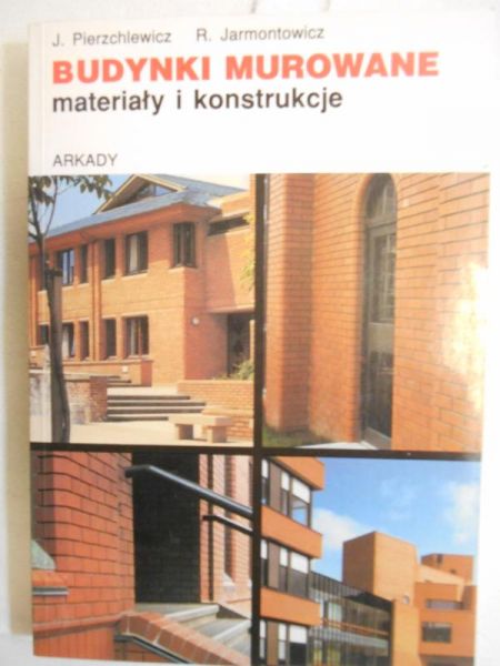 Pierzchlewicz J. - Budynki murowane. Materiały i konstrukcje