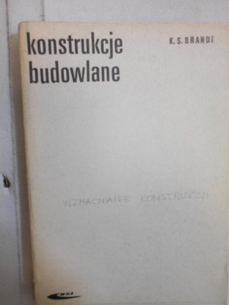 Brandt K. S. - Konstrukcje budowlane