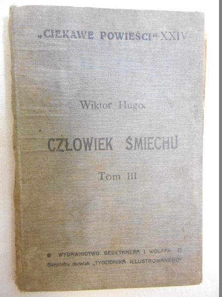Człowiek śmiechu, t. III, 1911 r.