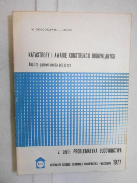 Katastrofy i awarie konstrukcji budowlanych