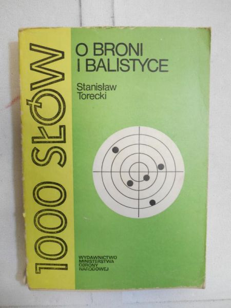 1000 słów o broni i balistyce