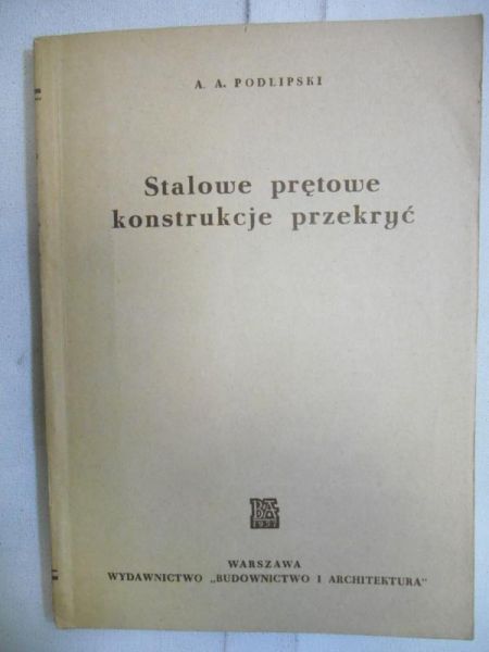 Stalowe prętowe konstrukcje przekryć