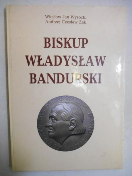 Biskup Władysław Bandurski