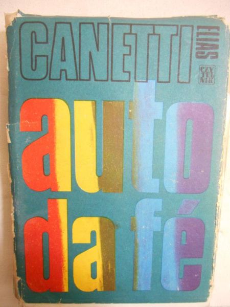 Canetti Elias - Auto da fe