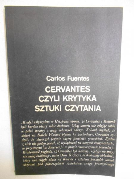 Fuentes Carlos - Cervantes czyli krytyka sztuki czytania
