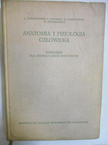 Dzwonkowski I.,   - Anatomia i fizjologia człowieka