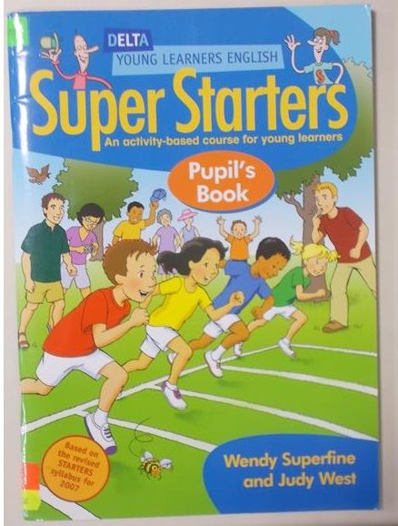 Super Starters. An activity-based course for young learners