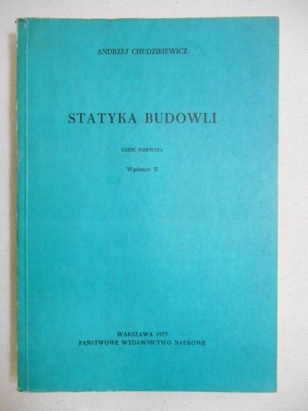 Chudzikiewicz Andrzej - Statyka budowli, cz. II