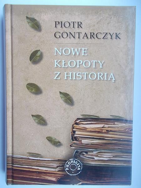 Nowe kłopoty z historią