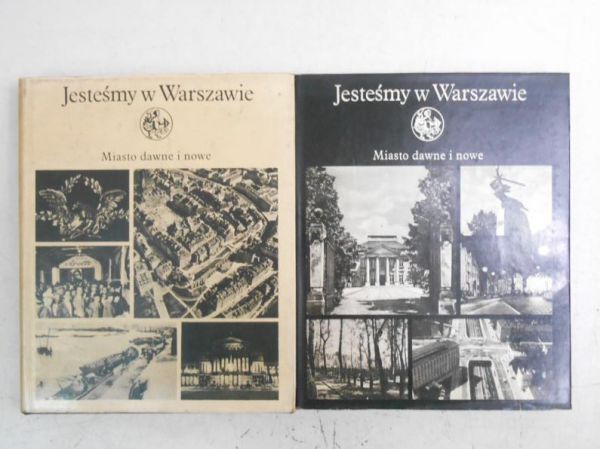 Bartoszewska Zofia (red.) - Jesteśmy w Warszawie, Tom I-II