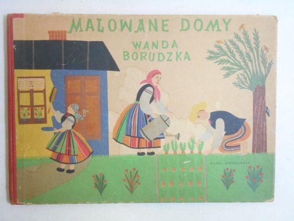 Borudzka Wanda - Malowane domy