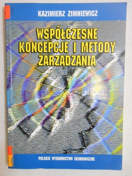 Współczesne koncepcje i metody zarządzania