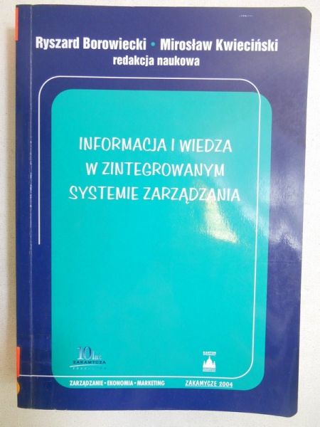 Informacja i wiedza w zintegrowanym systemie zarządzania
