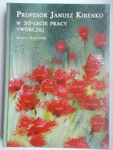 Profesor Janusz Kirenko w 30-lecie pracy twórczości