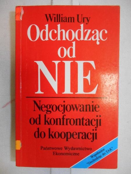 Odchodząc od NIE: Negocjowanie od konfrontacji do kooperacji