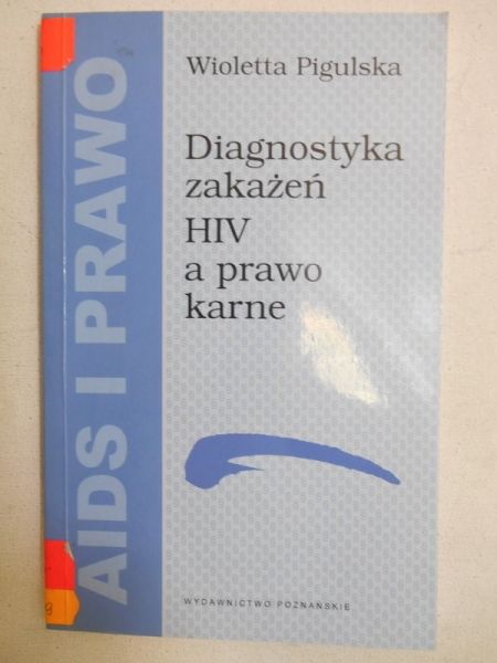 Diagnostyka zakażeń HIV a prawo karne
