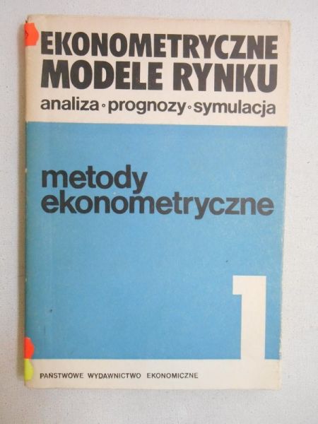 Ekonomiczne modele rynku, Tom I Metody ekonometryczne