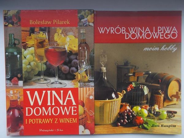 Wina domowe i potrawy z winem / Wybór wina i piwa domowego