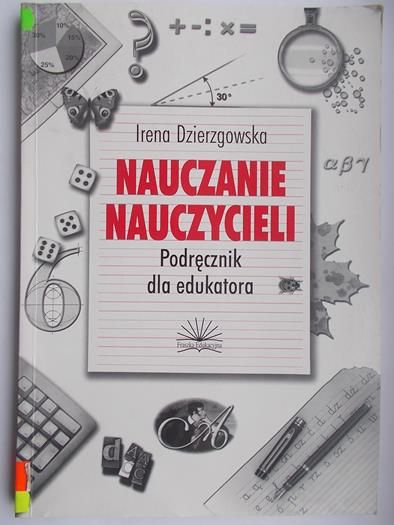 Nauczanie nauczycieli. Podręcznik dla edukatora