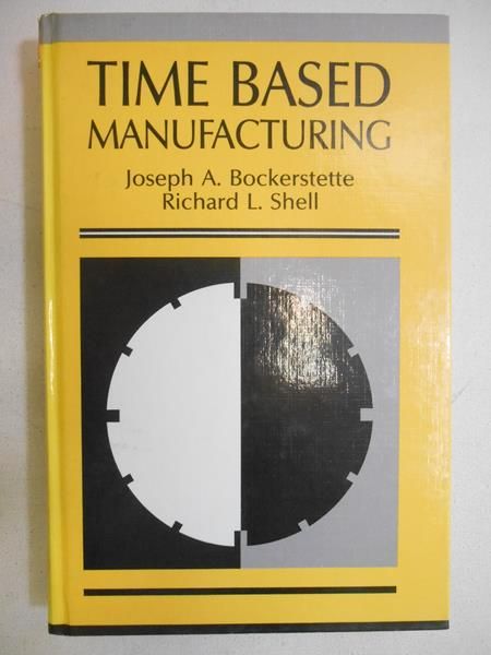 Time based manufacturing