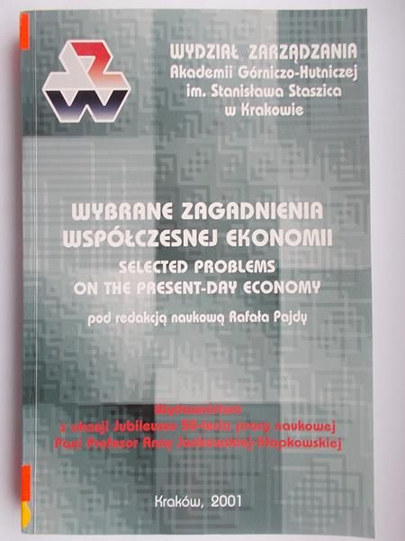 Pajda Rafał (red.) - Wybrane zagadnienia współczesnej ekonomii