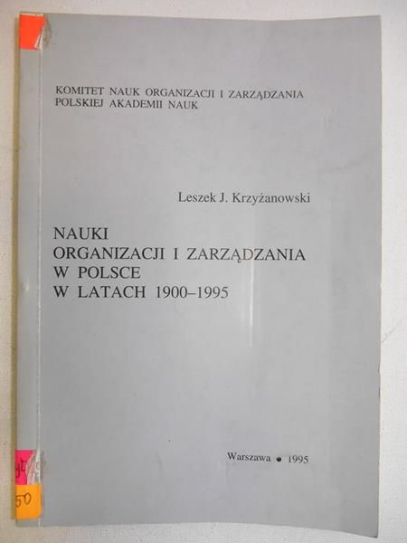 Nauki organizacji i zarządzania w Polsce w latach 1900-1995