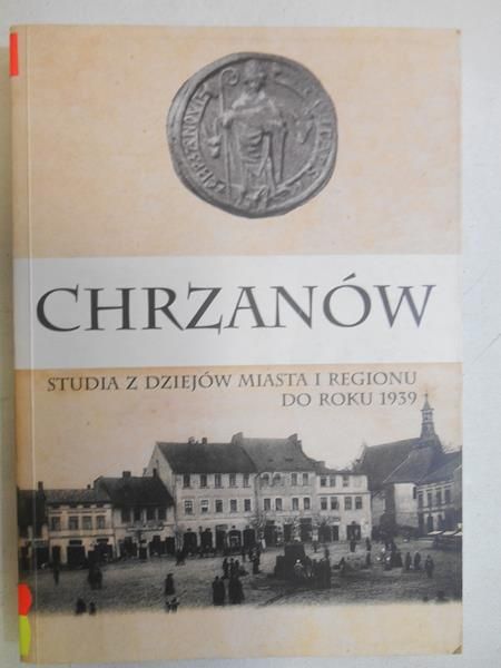 Szymaszkewcz   nn - Chrzanów. Studa z dzejów masta  regonu do roku 1939