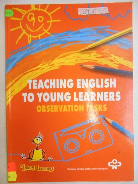 Teaching English to Young Learners. Observation Tasks