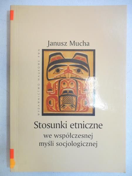 Stosunki etniczne we współczesnej myśli socjologicznej