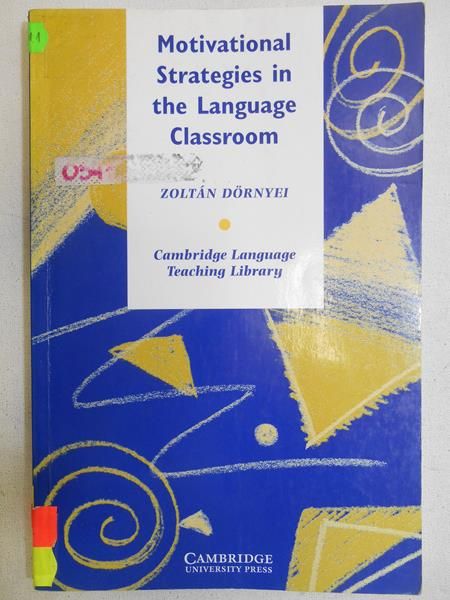 Motivation Strategies in the Language Classroom