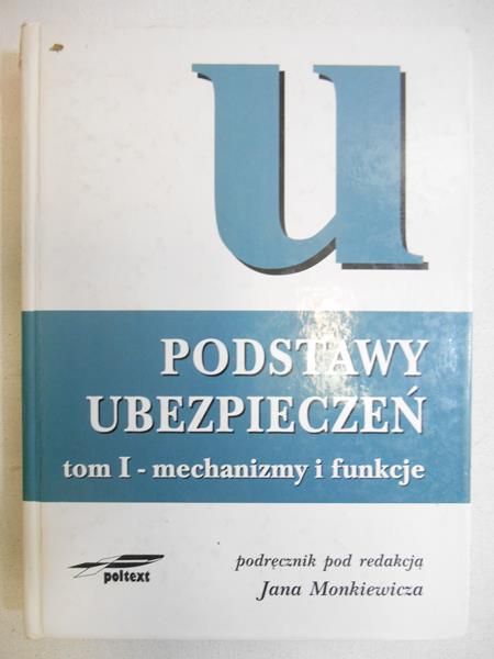 Podstawy ubezpieczeń, tom I