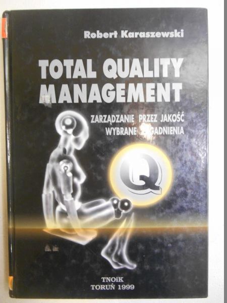 Karaszewski Robert - Total Quality Management