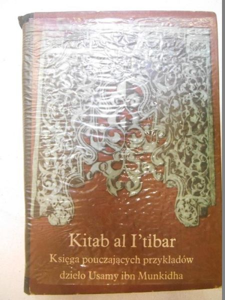 Kitab al I'tibar. Księga pouczających przykładów