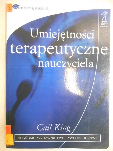 King Gail - Umiejętności terapeutyczne nauczyciela