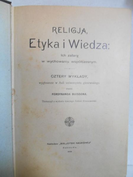 Religja, etyka i wiedza, 1908 r.