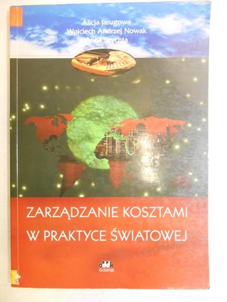 Zarządzanie kosztami w praktyce światowej
