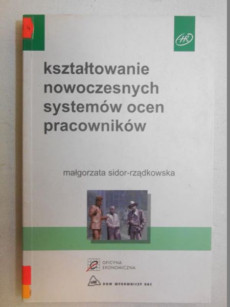 Kształtowanie nowoczesnych systemów ocen pracowników