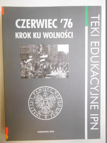 Czerwiec '76 – krok ku wolności
