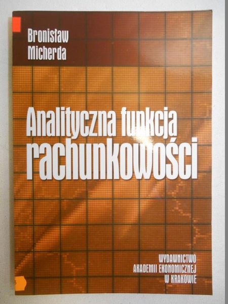 Micherda Bronisław - Analityczna funkcja rachunkowości