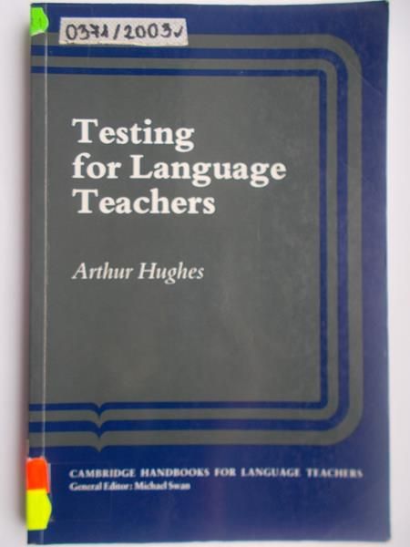 Testing for Language Teachers