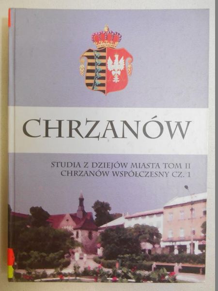 Chrzanów. Studia z dziejów miasta tom II