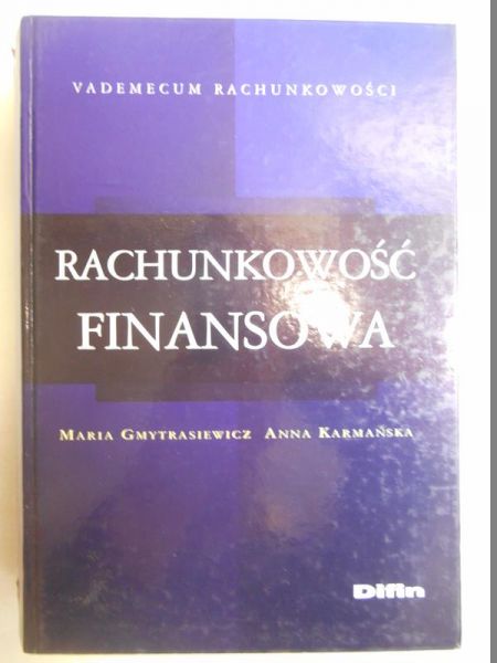 Gmytrasiewicz Maria - Rachunkowość finansowa