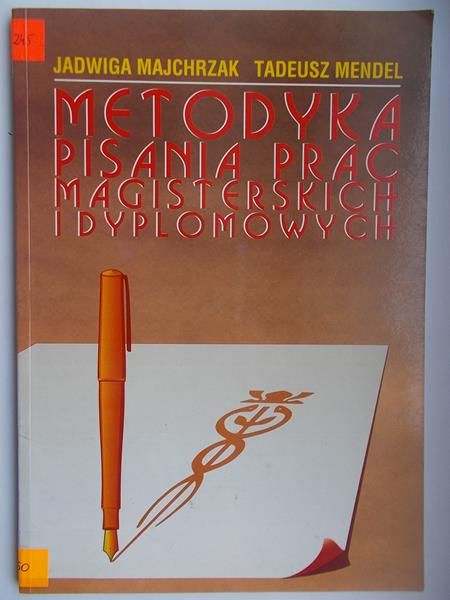Majchrzak Jadwiga - Metodyka pisania prac magisterskich i dyplomowych
