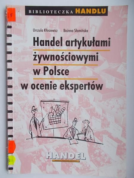 Handel artykułami żywnościowymi w Polsce w ocenie ekspertów