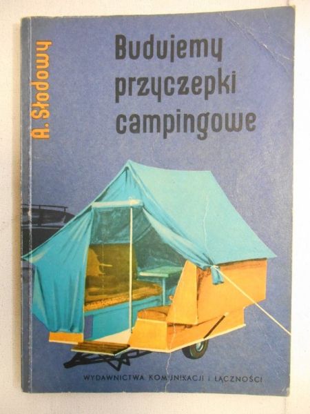 Słodowy Adam - Budujemy przyczepki campingowe