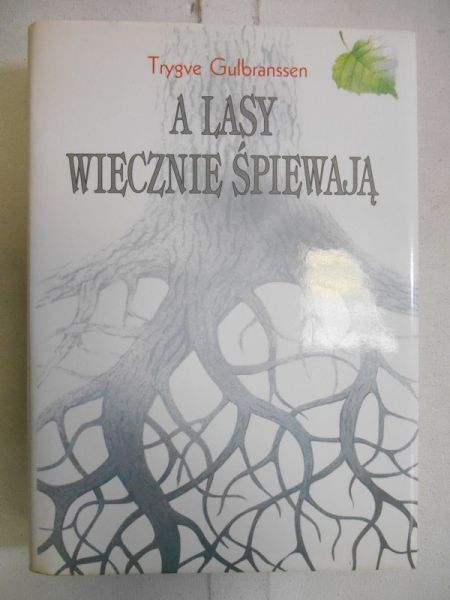A lasy wiecznie śpiewają
